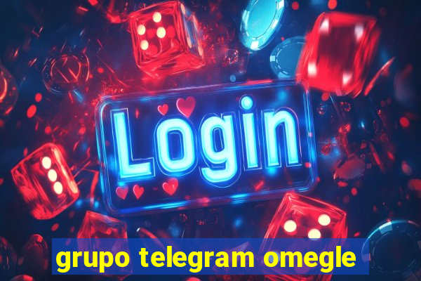 grupo telegram omegle